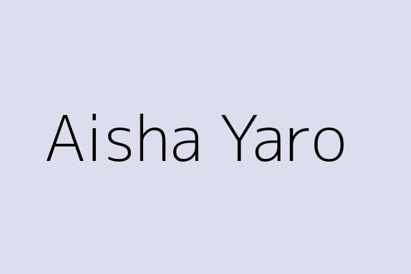 Aisha Yaro 